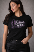 Baddest Witch Energy Tee – Sexy Witch Graphic Shirt for Women